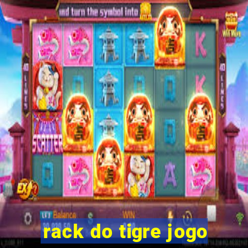 rack do tigre jogo